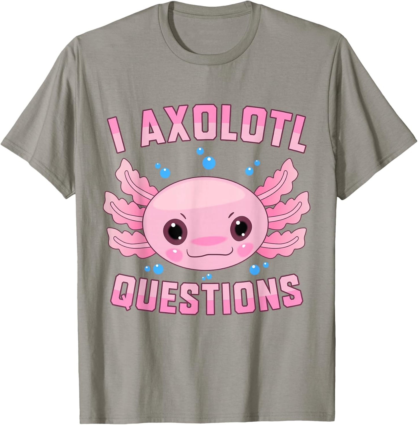Kawaii I Axolotl Questions Cute Axolotl Anime Kids Teen Girl T-Shirt - T-Shirt | Sand