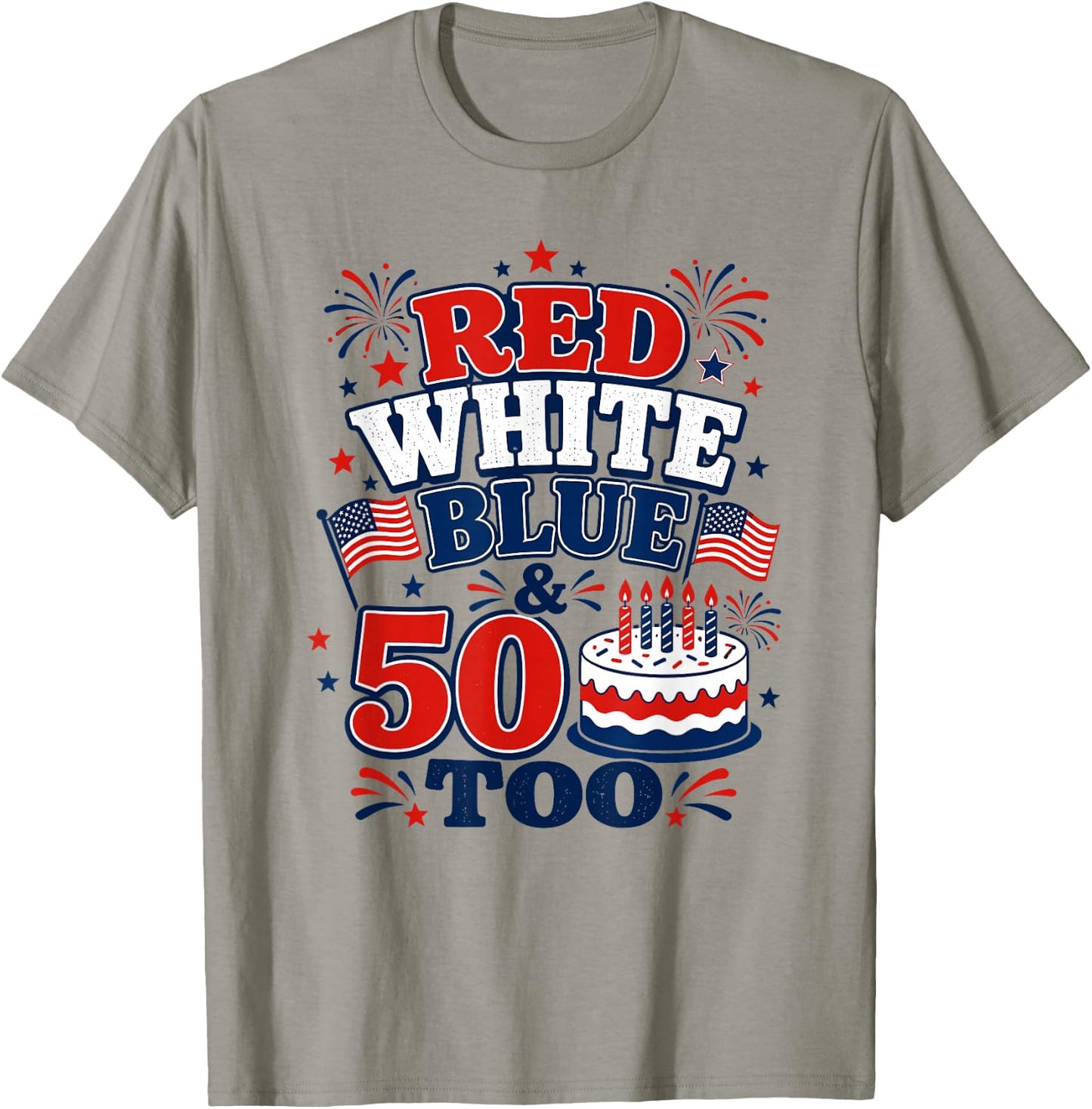 Celebrate 50 with Patriotic 50th Birthday 4th July Born 1976 T-Shirt - T-Shirt | Sand