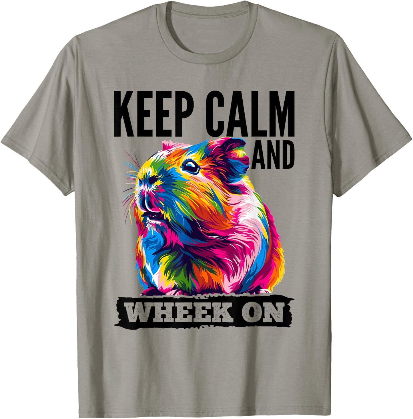 Funny Guinea Pig Pet Lover Rodent Animal Keep calm and wheek T-Shirt - T-Shirt | Sand