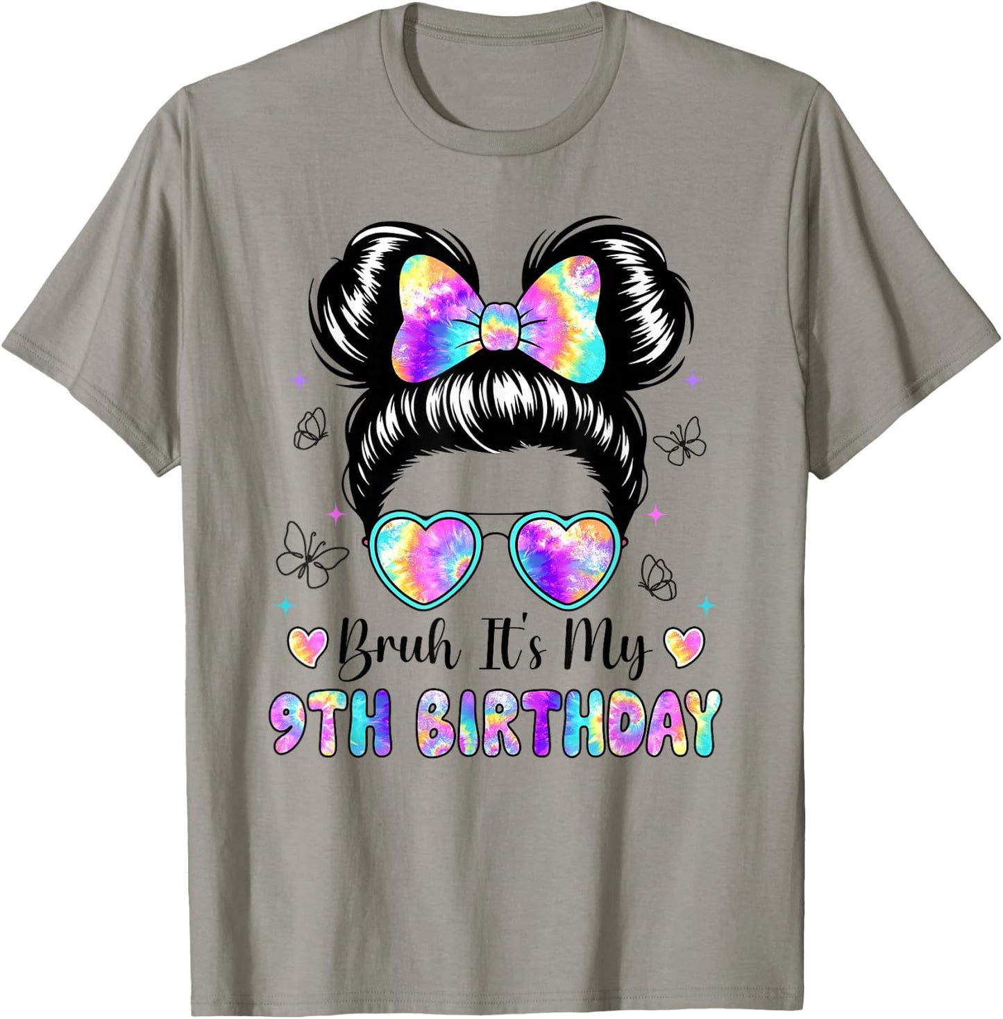 Bruh It's My 9th Birthday Girl Outfit Messy Bun 9 Year Old T-Shirt - T-Shirt | Sand