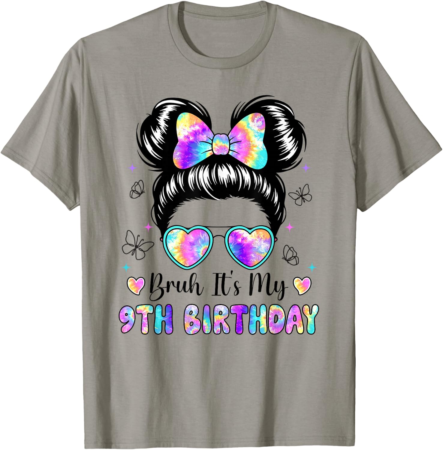 Bruh It's My 9th Birthday Girl Outfit Messy Bun 9 Year Old T-Shirt - T-Shirt | Sand