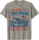 George Washington It's Only Treason If You Lose 4th of July T-Shirt - T-Shirt | Sand