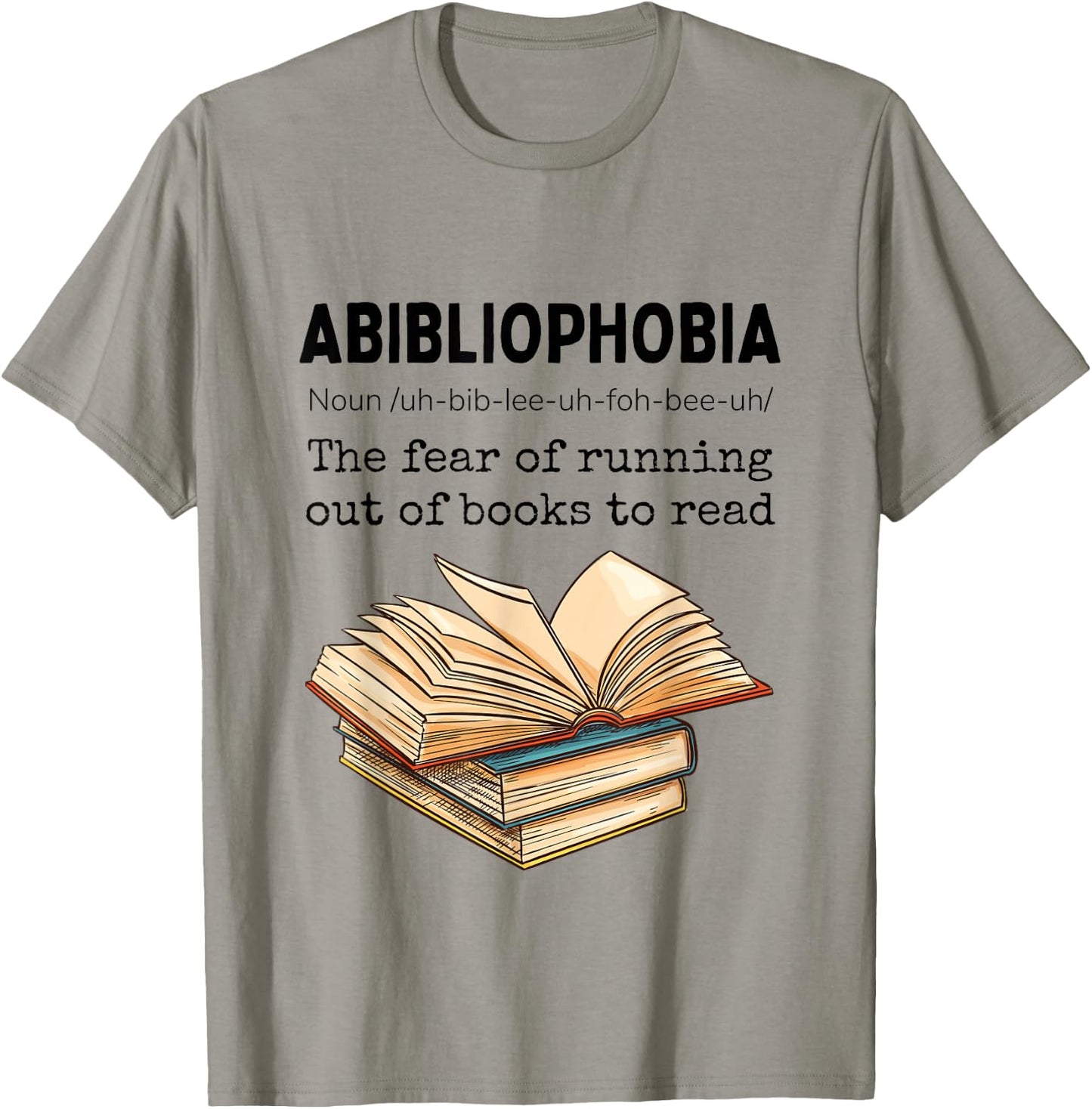Abibliophobia Definition Funny Book Lover Reading Bookworm T-Shirt - T-Shirt | Sand