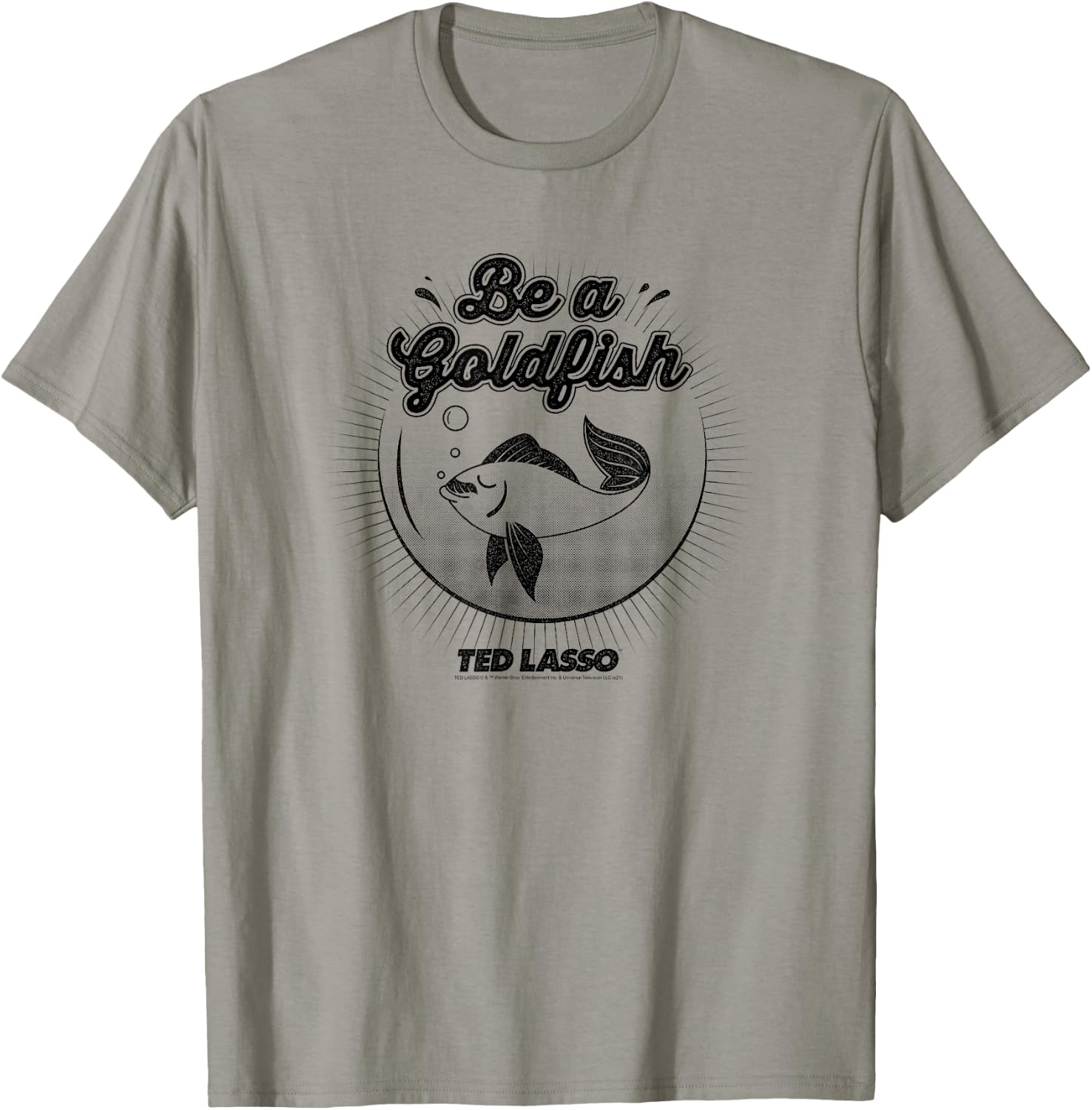 Ted Lasso Be a Goldfish Illustration Small T-Shirt - T-Shirt | Sand