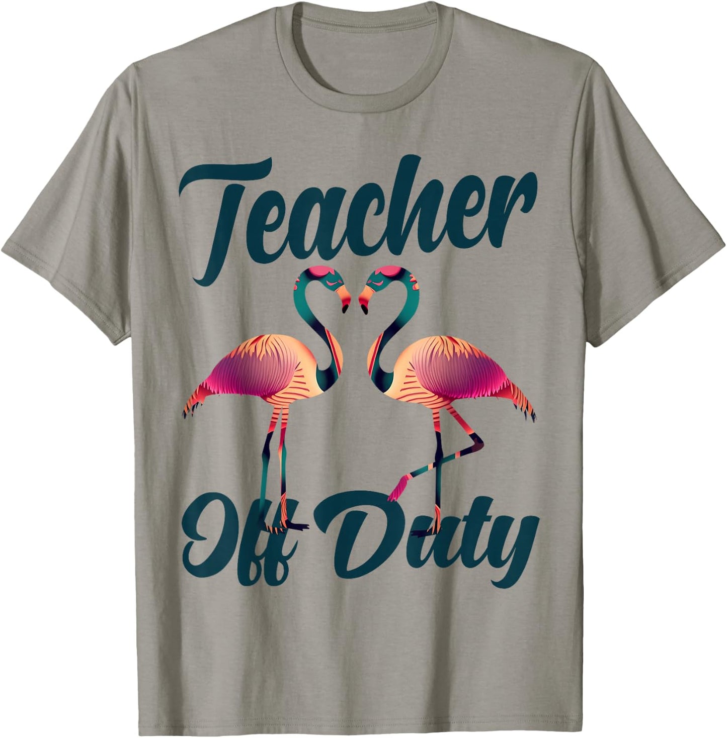 Teacher Off Duty Flamingo Love School Bye Bruh Hello Summer T-Shirt - T-Shirt | Sand