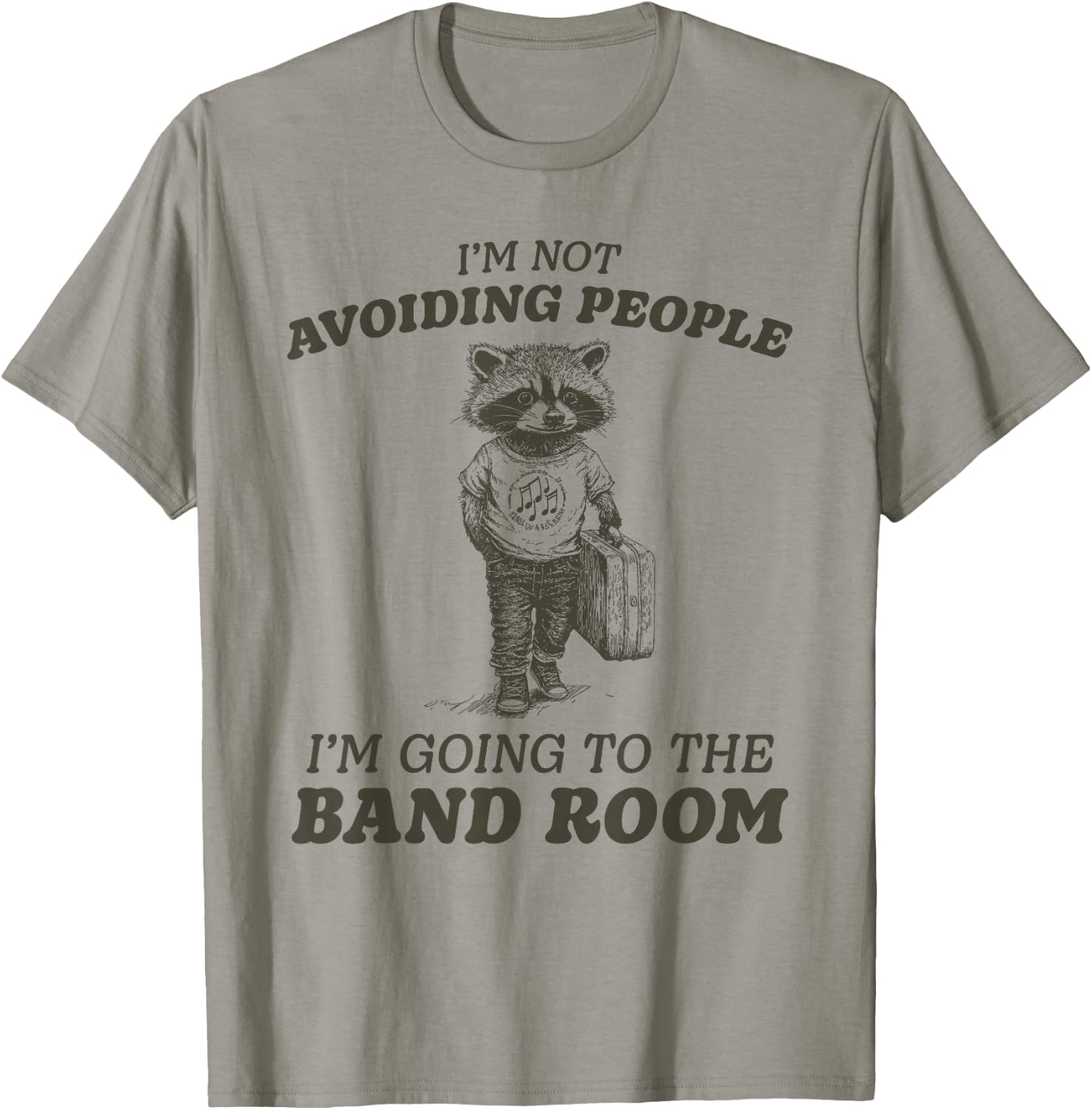 Funny Marching Band Room T-Shirt - T-Shirt | Sand