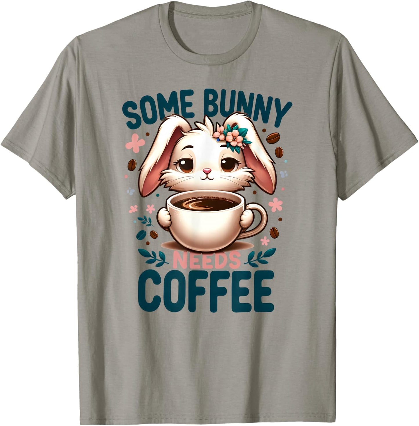 Some Bunny Needs Coffee Lover Cute Rabbit Easter T-Shirt - T-Shirt | Sand