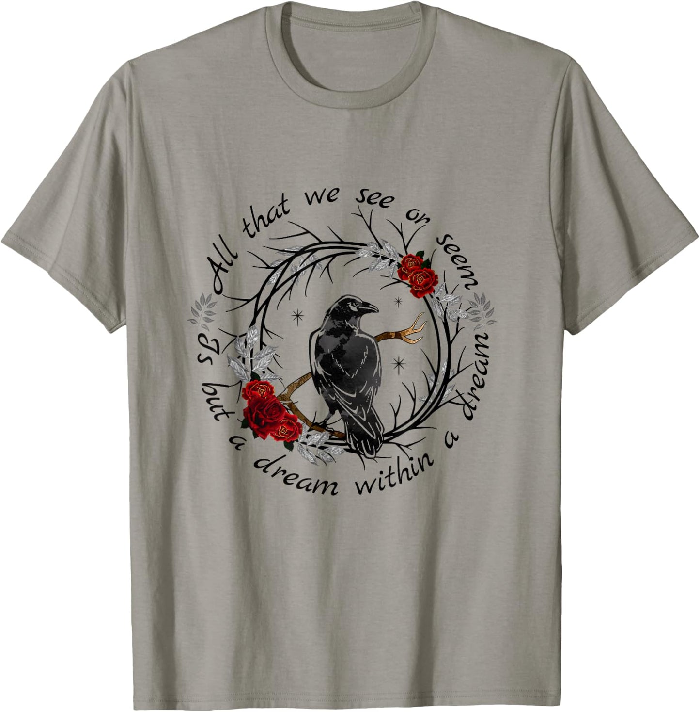 Dream Within a Dream Gothic Edgar Allan Poe Raven Quote T-Shirt - T-Shirt | Sand