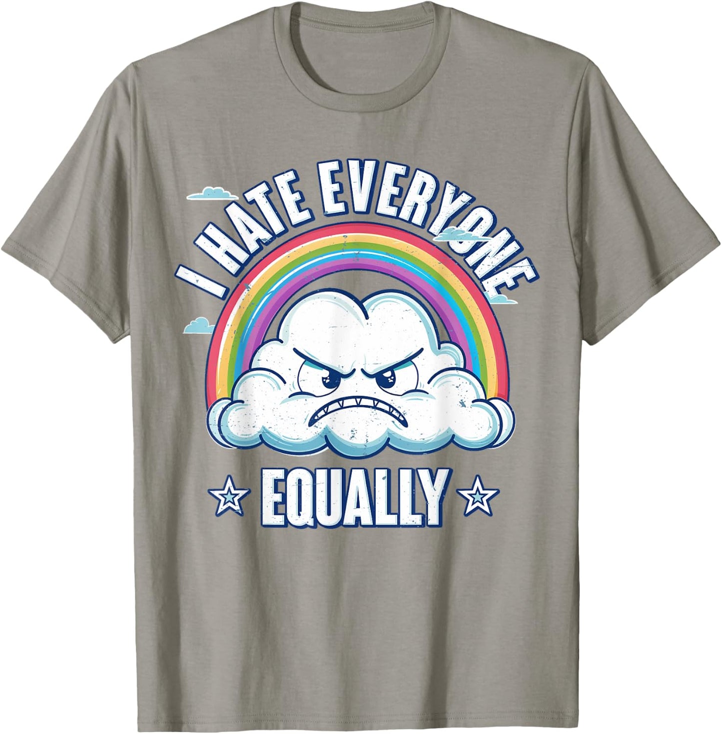 I Hate Everyone Equally T-Shirt - T-Shirt | Sand