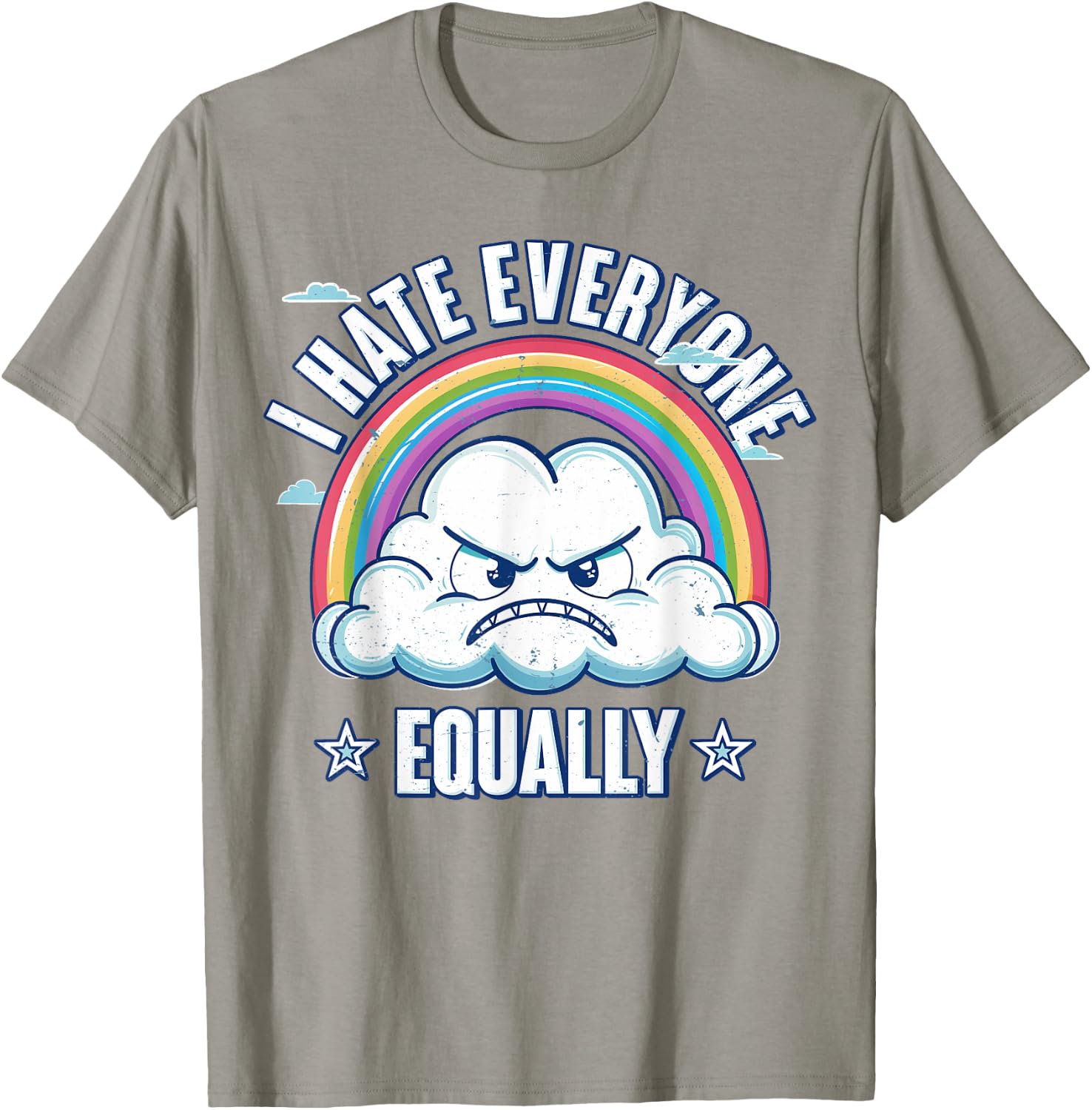 I Hate Everyone Equally T-Shirt - T-Shirt | Sand