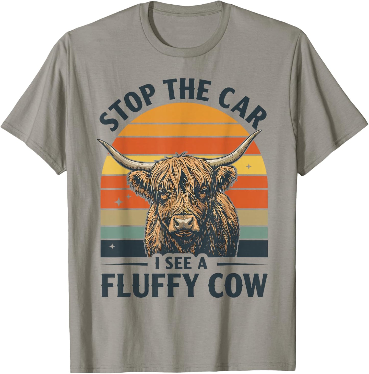 Stop The Car I See A Fluffy Cow Highland Cow Western Life T-Shirt - T-Shirt | Sand