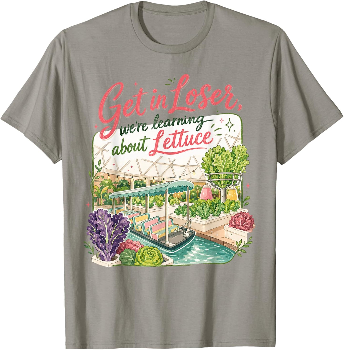 Get in Loser We’re Going to Learn About Lettuce Retro T-Shirt - T-Shirt | Sand