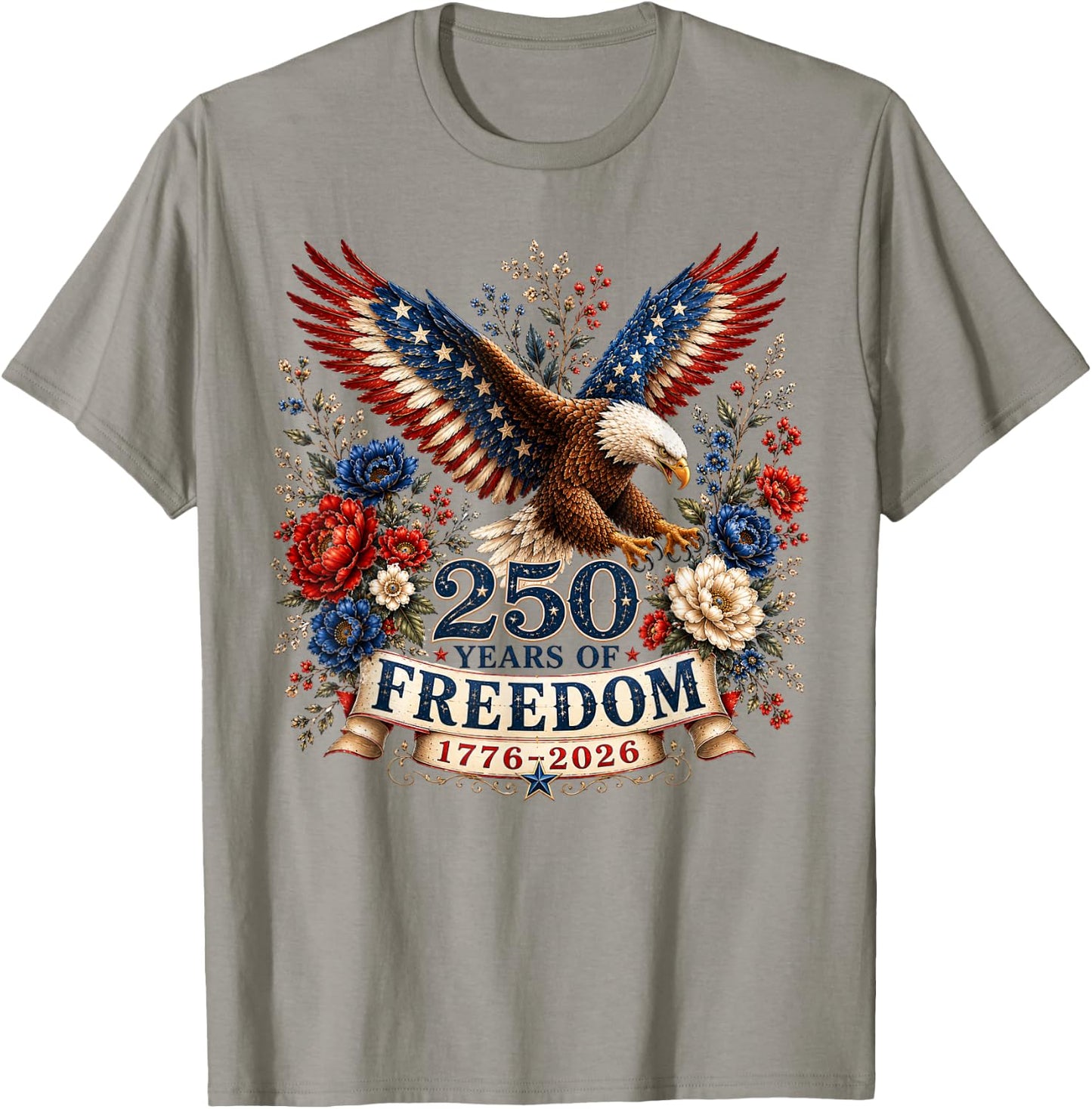 250 Years of Freedom Eagle 250th Anniversary USA 4th of July T-Shirt - T-Shirt | Sand