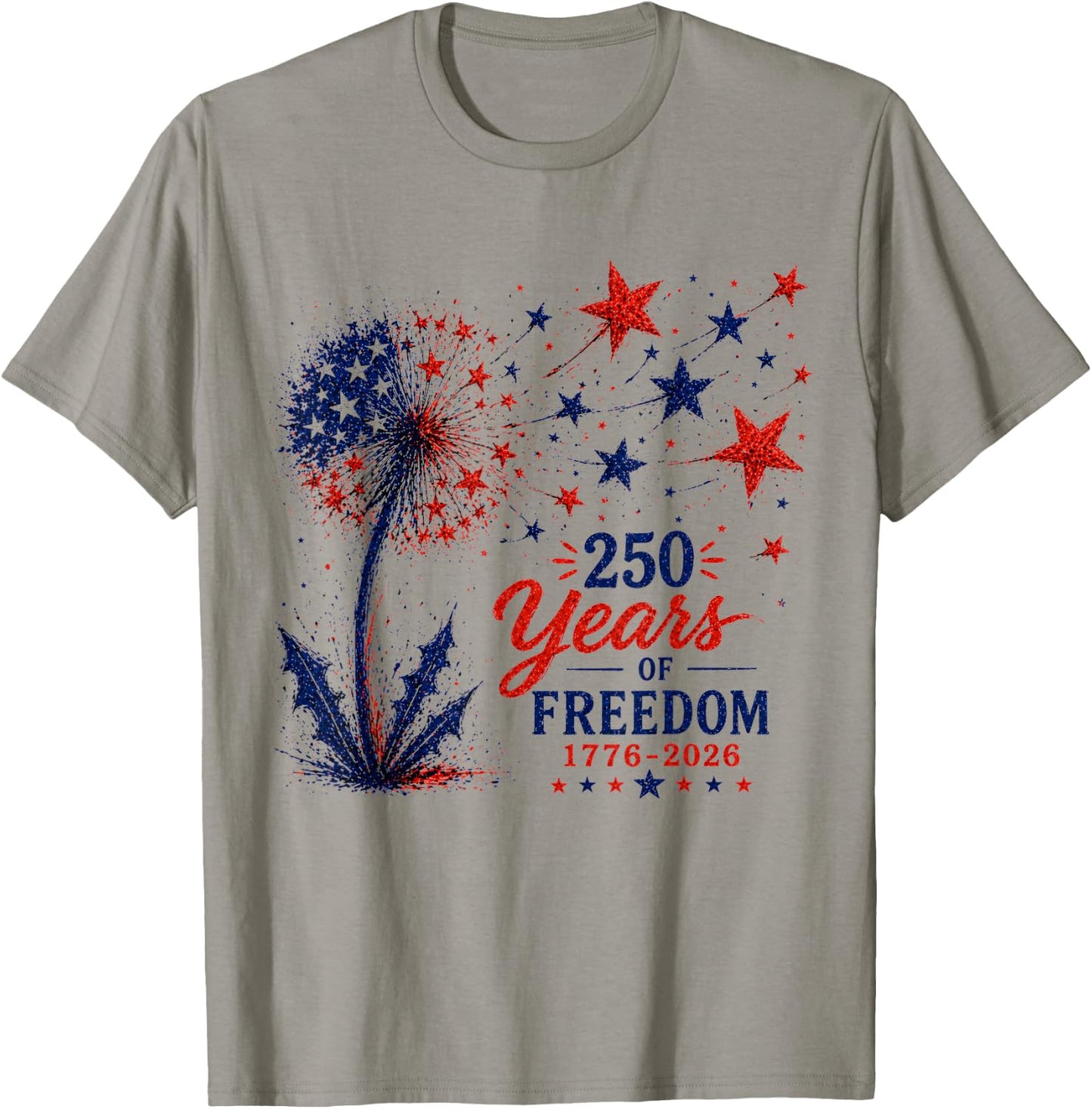 250 Years of Freedom 1776 2026 Dandelion 4th of July T-Shirt - T-Shirt | Sand