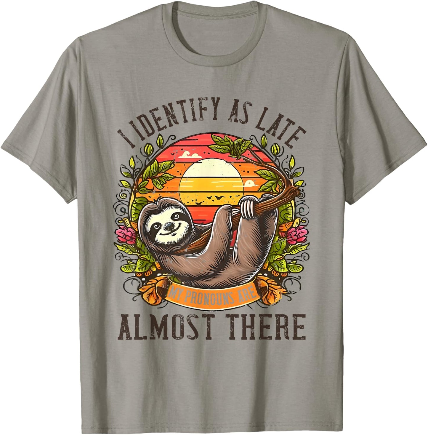 Funny Distressed I identify myself as Late Sloth T-Shirt - T-Shirt | Sand