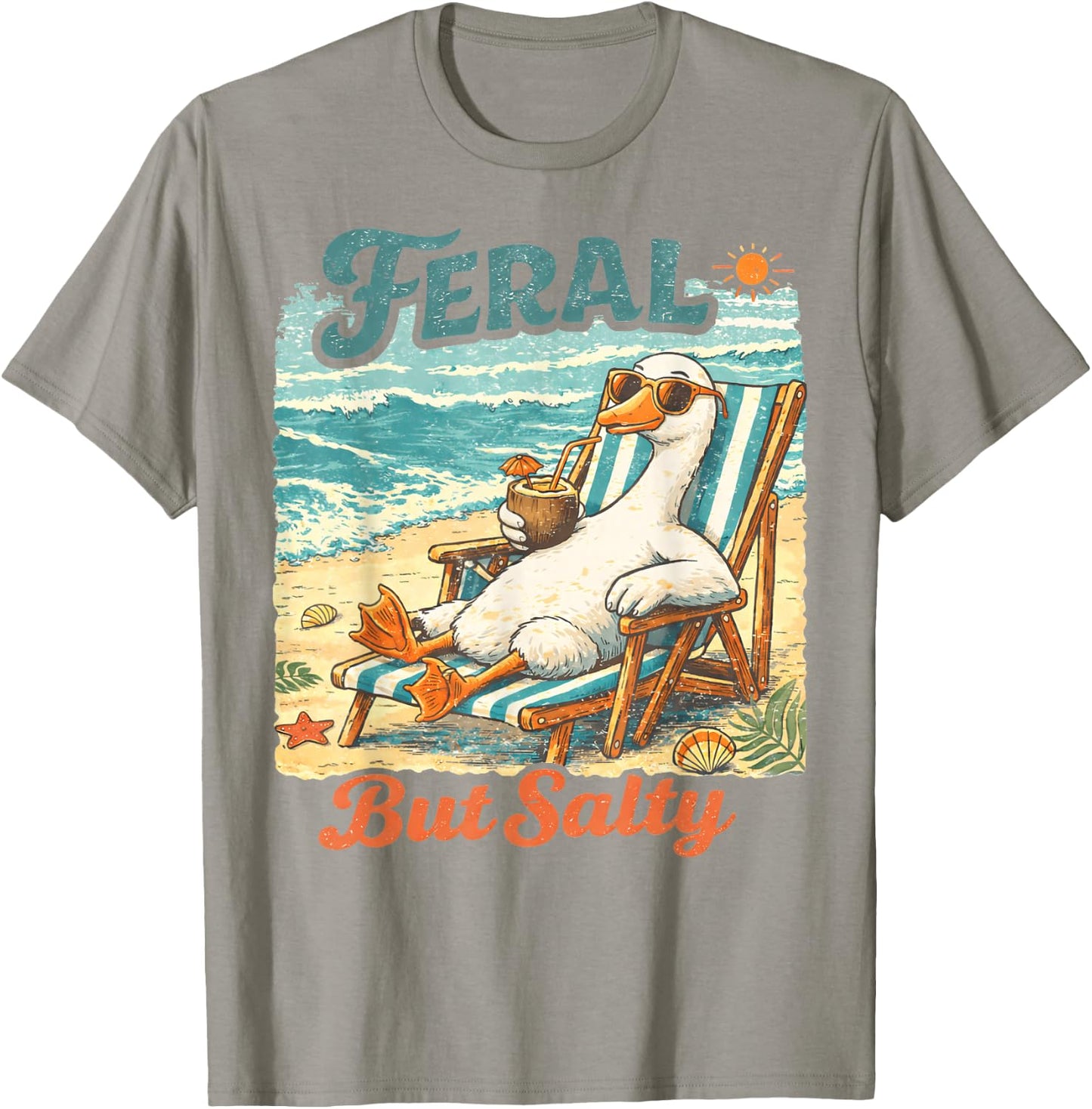 Feral But Salty Goose Beach Summer Funny Animal Vacation T-Shirt - T-Shirt | Sand