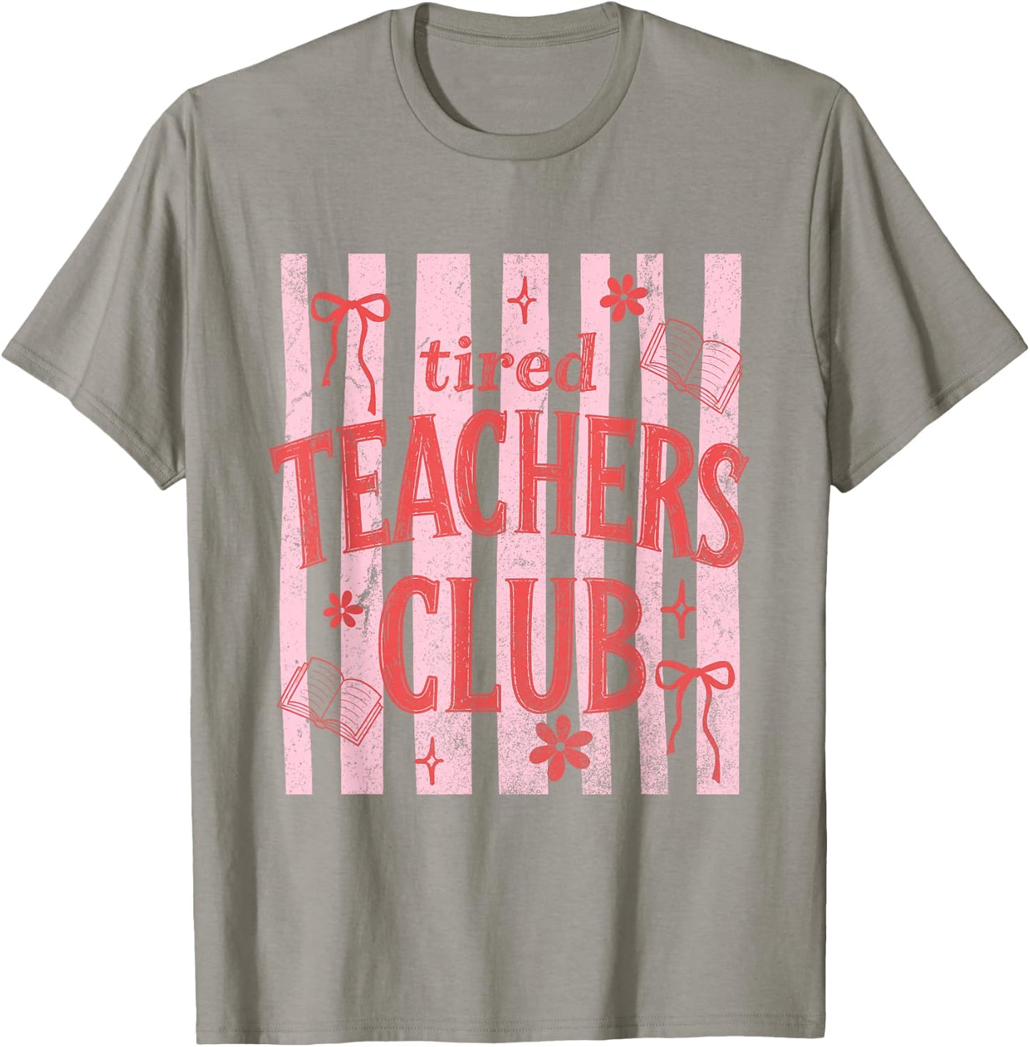 Tired Teachers Club Stripes Summer Break Last-Day of School T-Shirt - T-Shirt | Sand