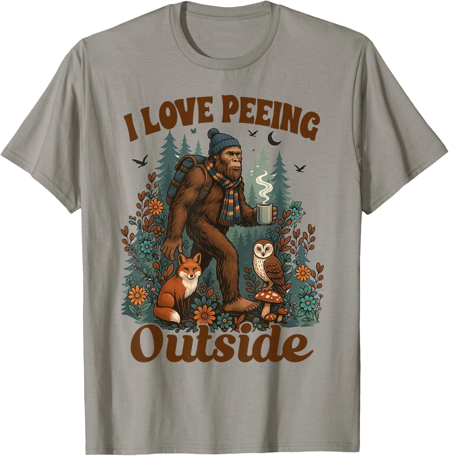 Hiking Lover Hiker Go Outdoor Bigfoot I Love Peeing Outside T-Shirt - T-Shirt | Sand