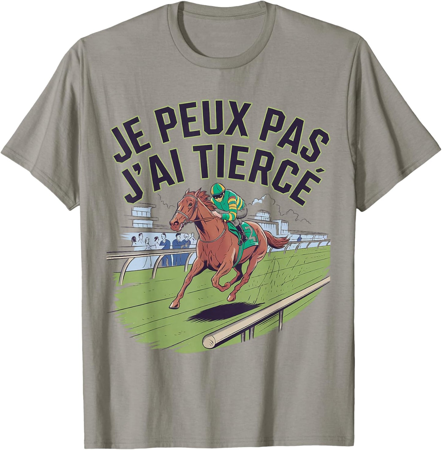 Je peux pas j'ai Tiercé , grey, S T-Shirt - T-Shirt | Sand