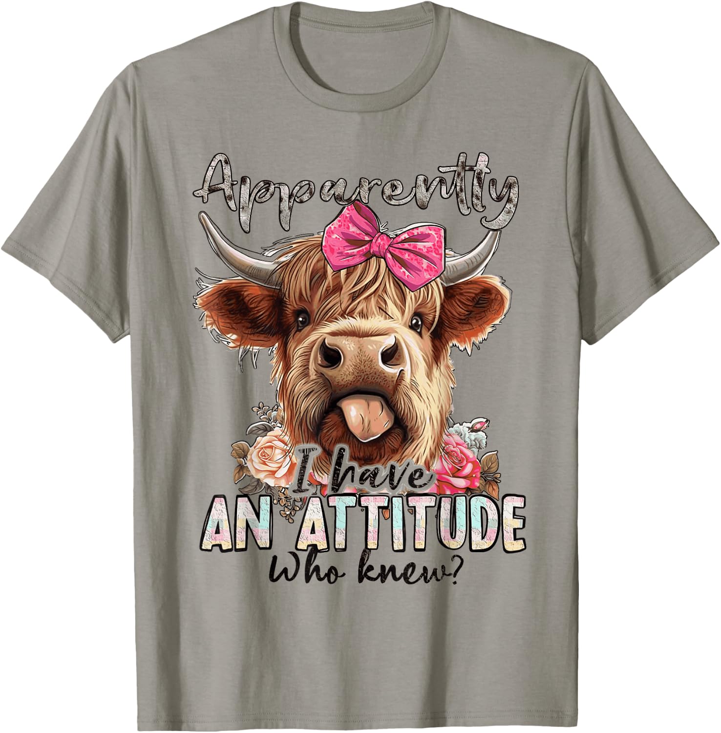 Apparently I Have An Attitude Who Knew Funny Heifer Cow T-Shirt - T-Shirt | Sand