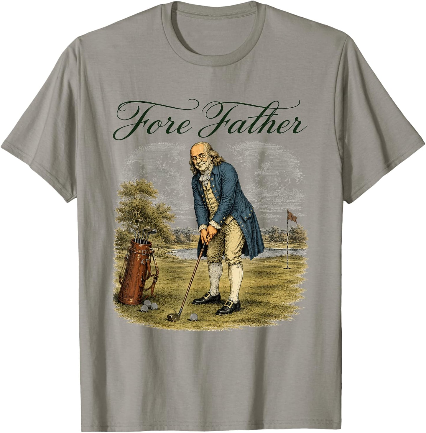 Fore Father Funny Founding Fathers Golfing Pun T-Shirt - T-Shirt | Sand