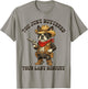 Boston Terrier You Just Buttered Your Last Biscuit Bostie T-Shirt - T-Shirt | Sand