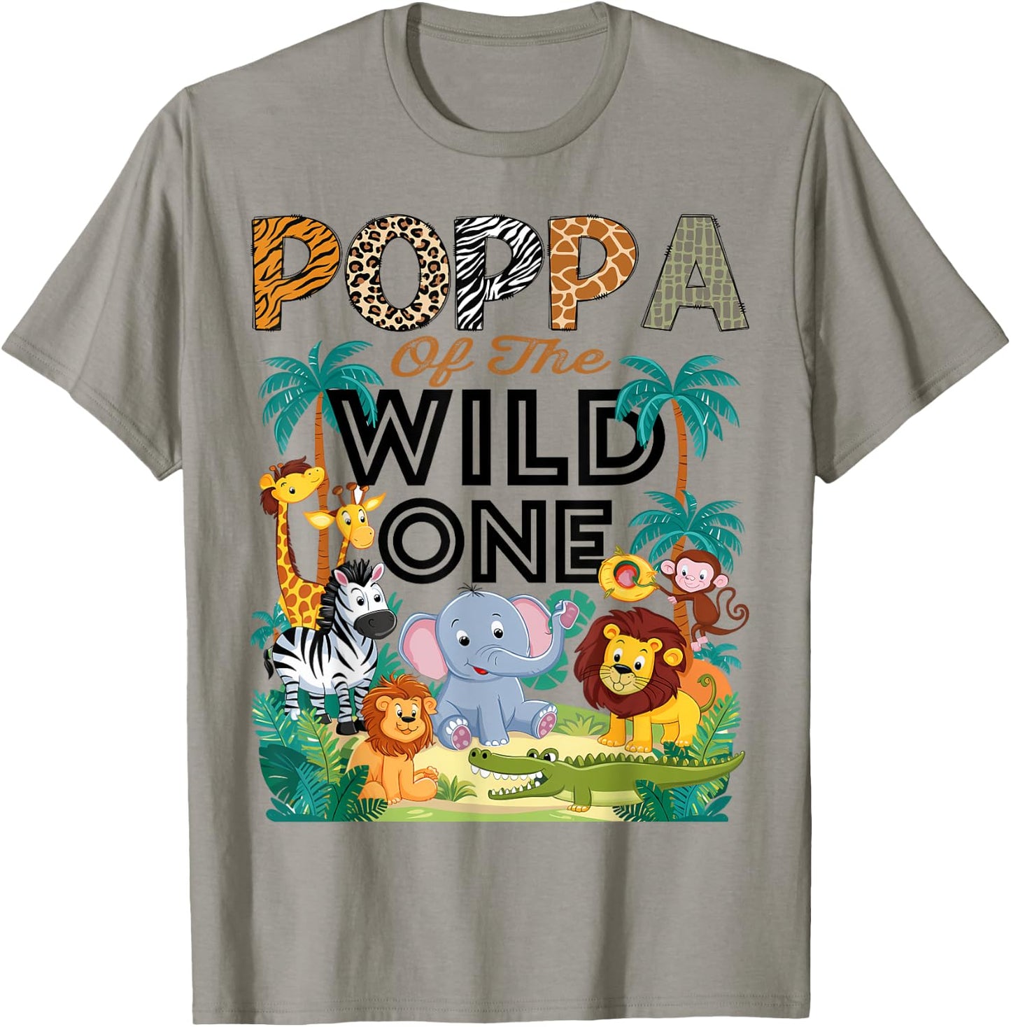 Poppa Of The Wild One Safari Zoo Animal Birthday Party T-Shirt - T-Shirt | Sand
