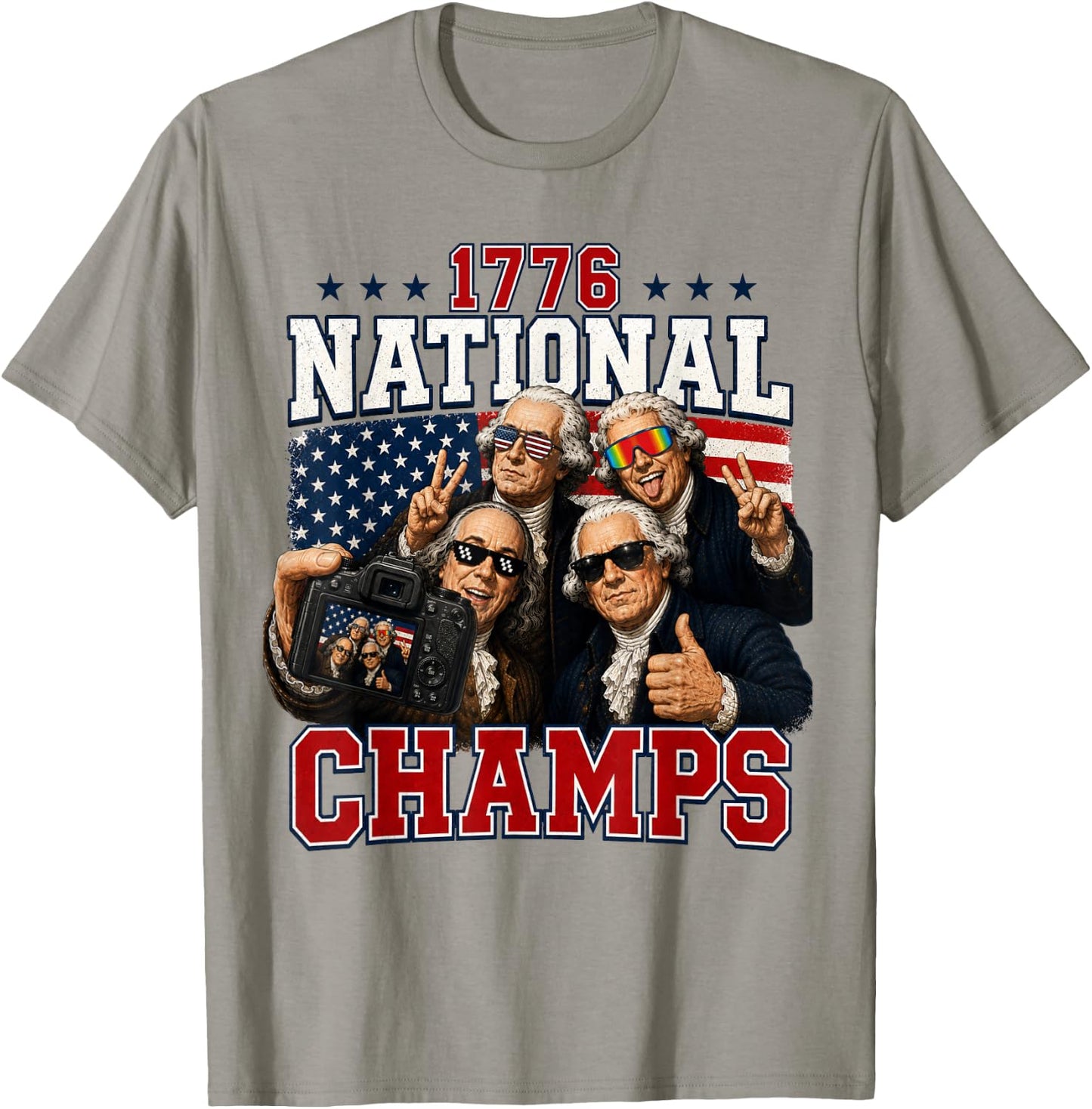 1776 National Champs Funny Patriotic America Founding Father T-Shirt - T-Shirt | Sand