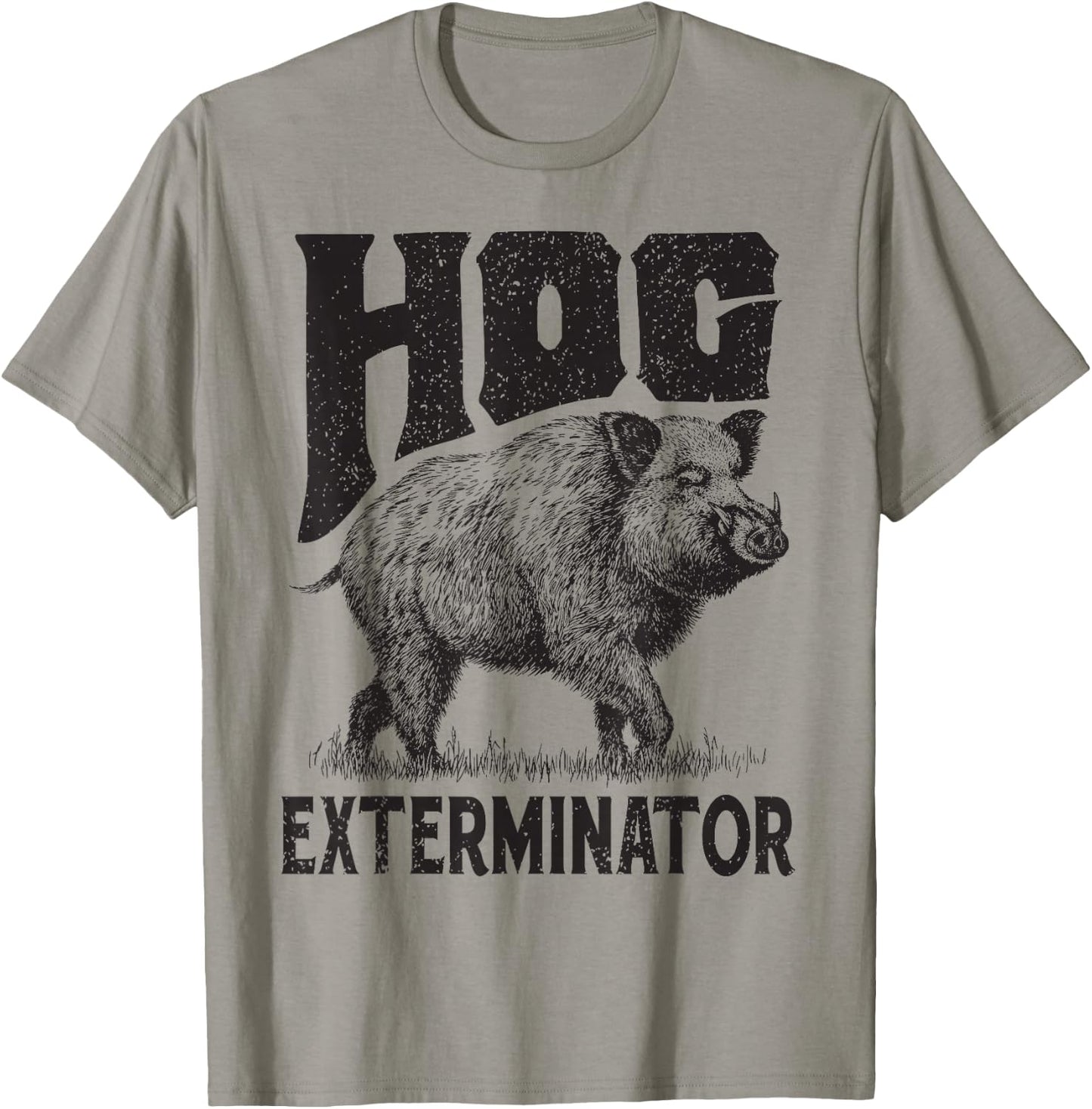 Funny Hunting Hog Pig Sus Hunting Hog Exterminator apparel T-Shirt - T-Shirt | Sand