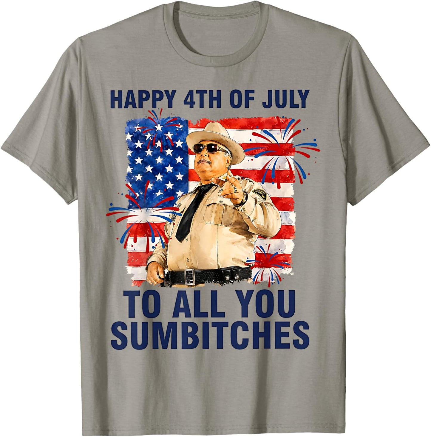 Happy 4th of July to All You Sumbitches T-Shirt - T-Shirt | Sand