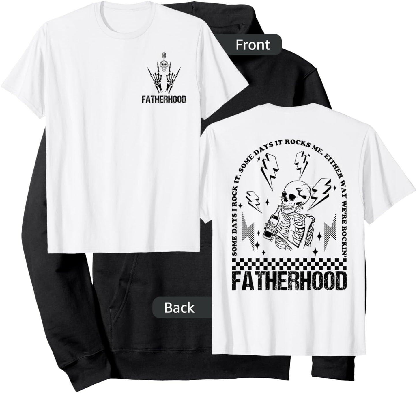 Fatherhood Some Days I Rock It Skeleton, Front And Back Hoodie - Hoodie | Black