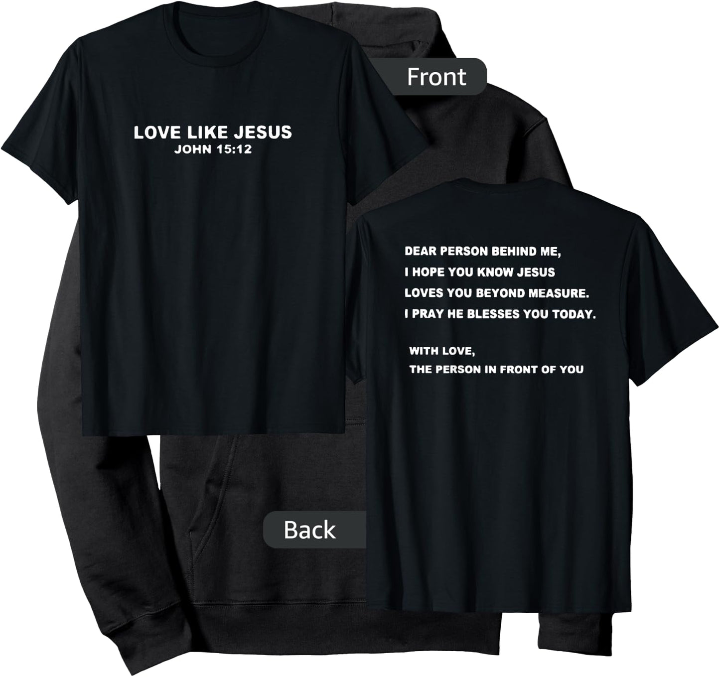 Love Like Jesus Dear Person Behind Me Hoodie - Hoodie | Black