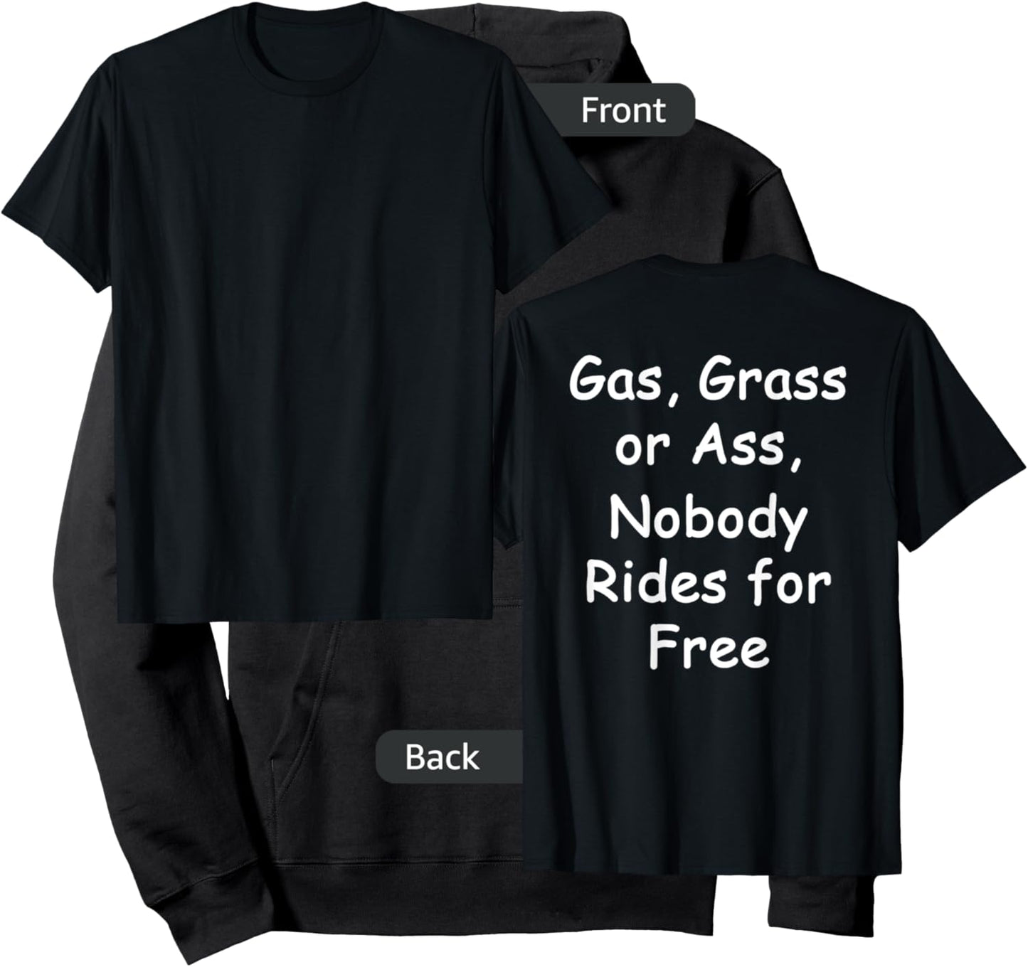 Gas, Grass or Ass Biker Shirt - Back Print Hoodie - Hoodie | Black