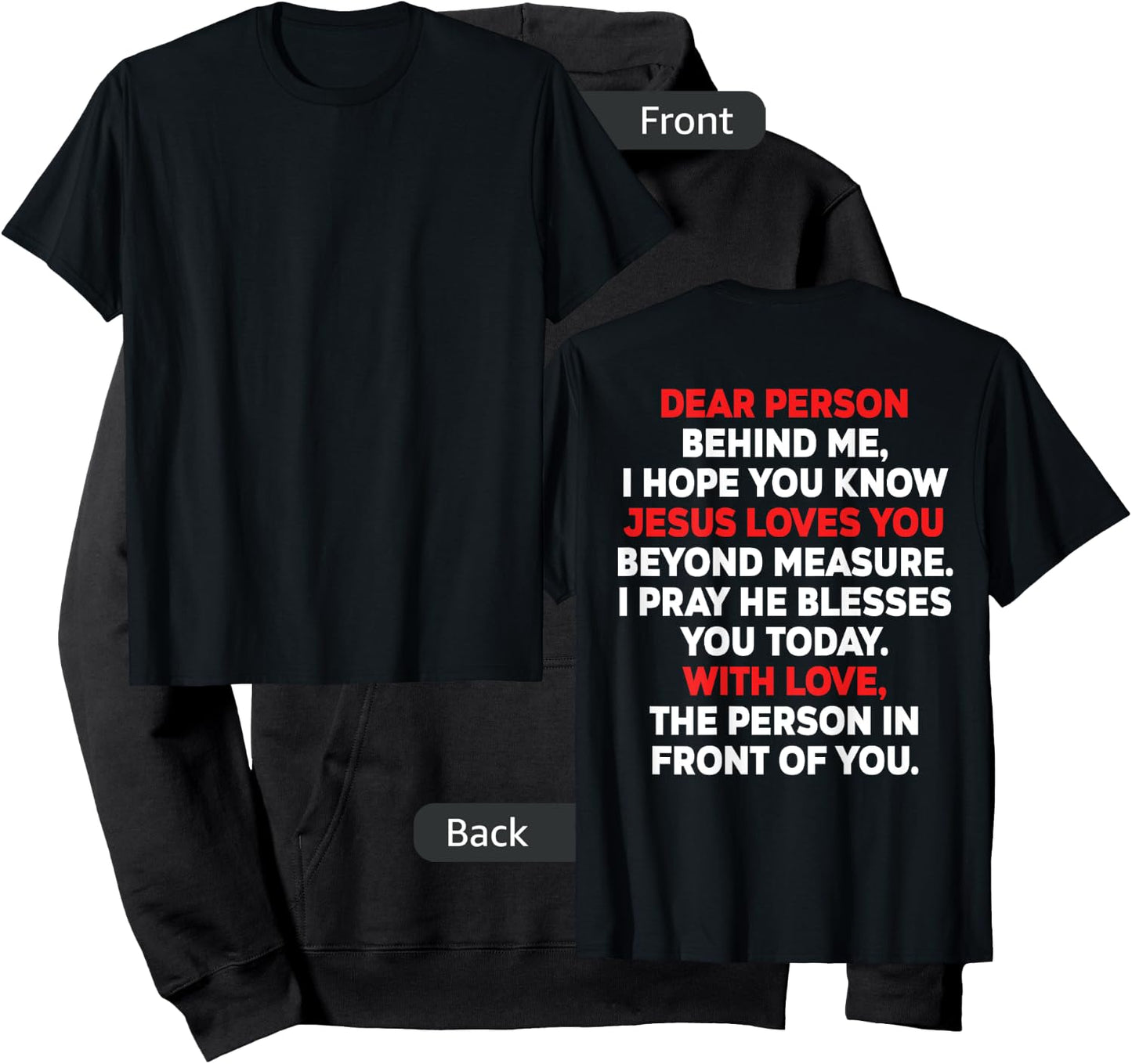 Dear Person Behind me I Hope You Know Jesus Loves You (back) Hoodie - Hoodie | Black