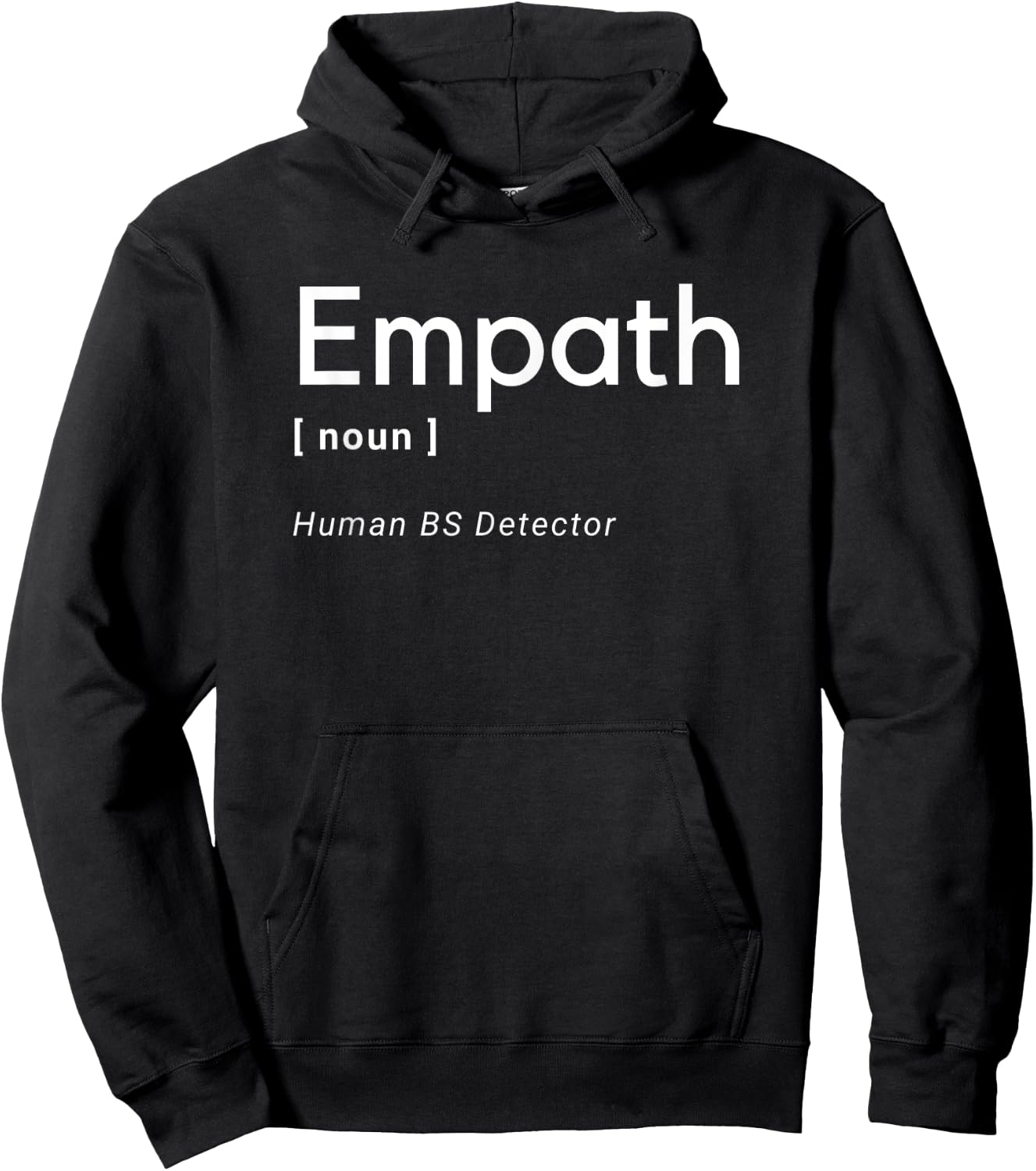 Empath Definition Human BS Detector Funny Gift Hoodie - Hoodie | Black