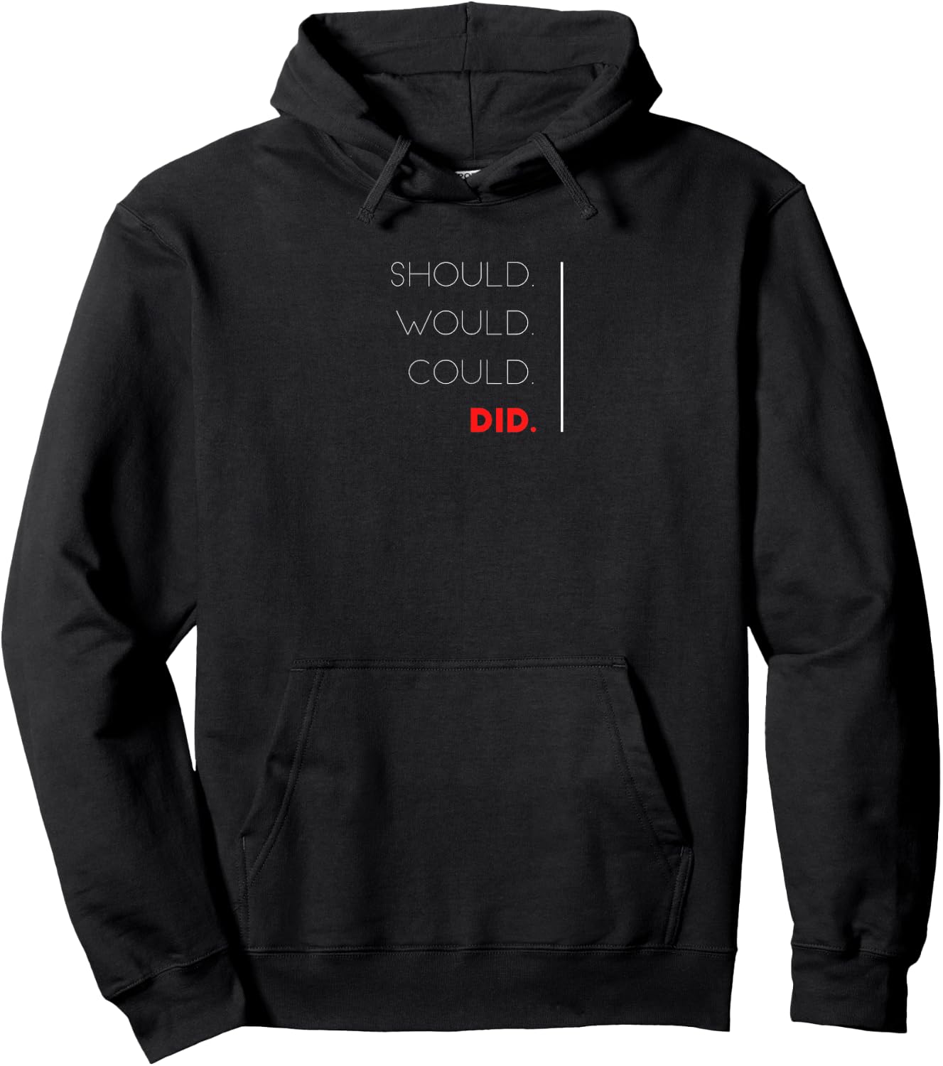 Should Would Could Did Positive Motivation Gym Hoodie - Hoodie | Black