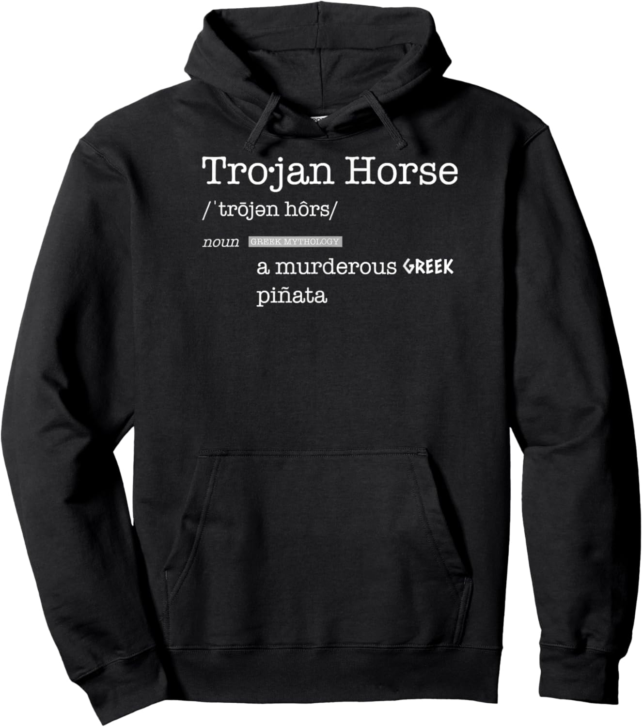 Trojan Horse; Murderous Greek Pinata Hoodie - Hoodie | Black