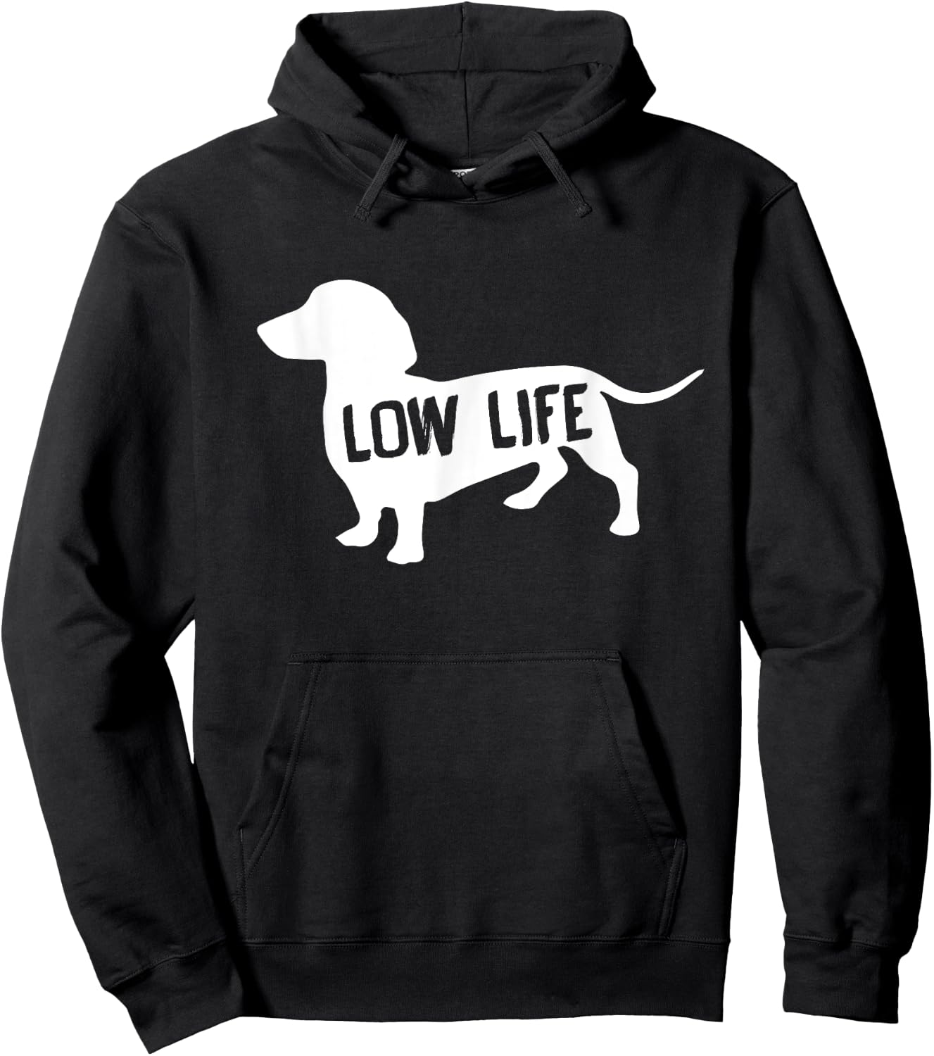 Low Life Funny Dachshund Hoodie - Hoodie | Black