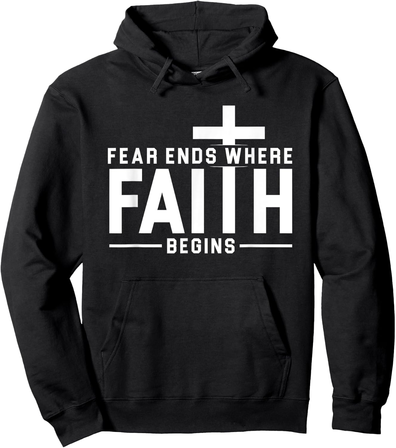 Fear Ends Where Faith Begins Christian Jesus Christ Church Hoodie - Hoodie | Black