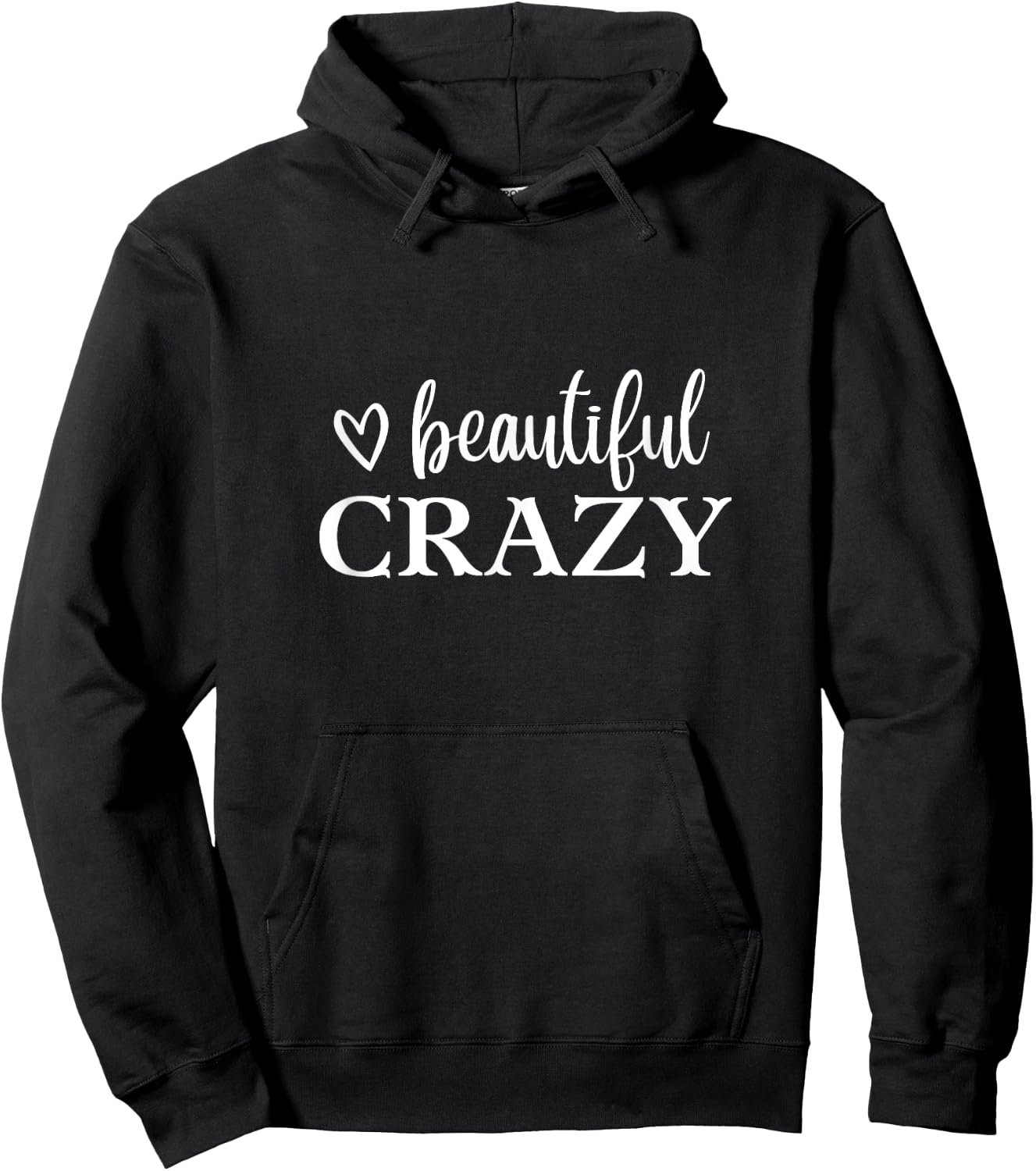 Beautiful Crazy Cute Funny Hoodie - Hoodie | Black