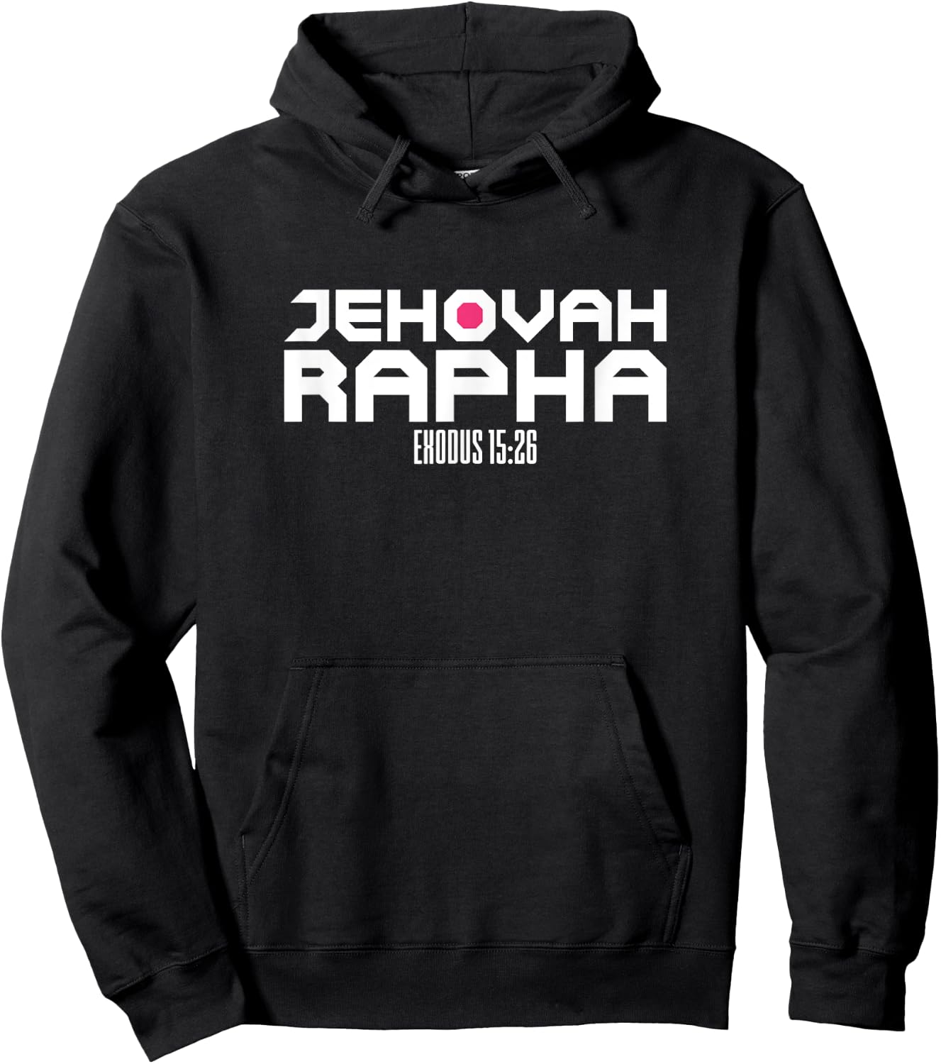 Jehovah Rapha The God Who Heals Exodus 15:26 Christian Hoodie - Hoodie | Black