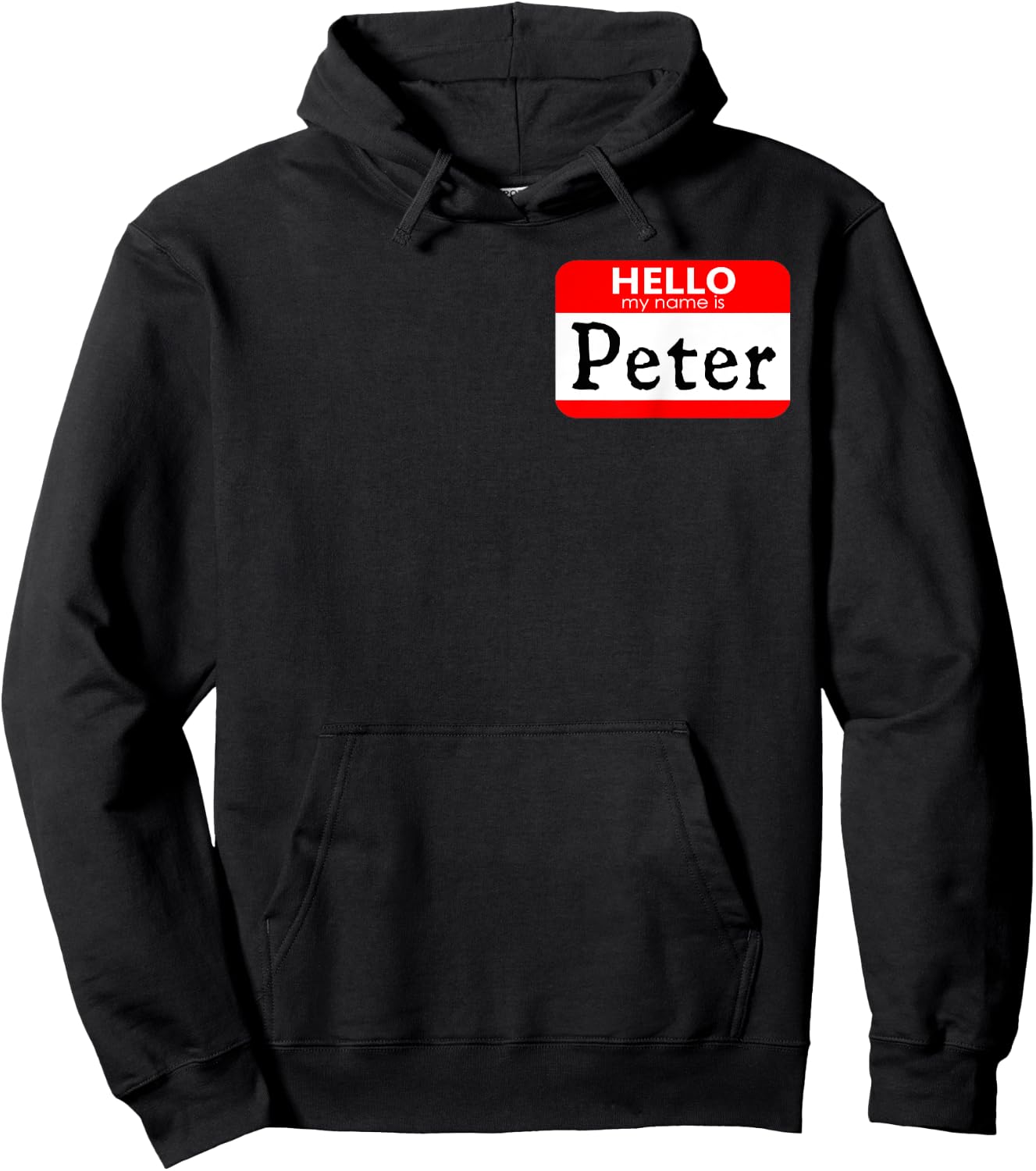Hello My Name Is Peter Funny Hoodie - Hoodie | Black