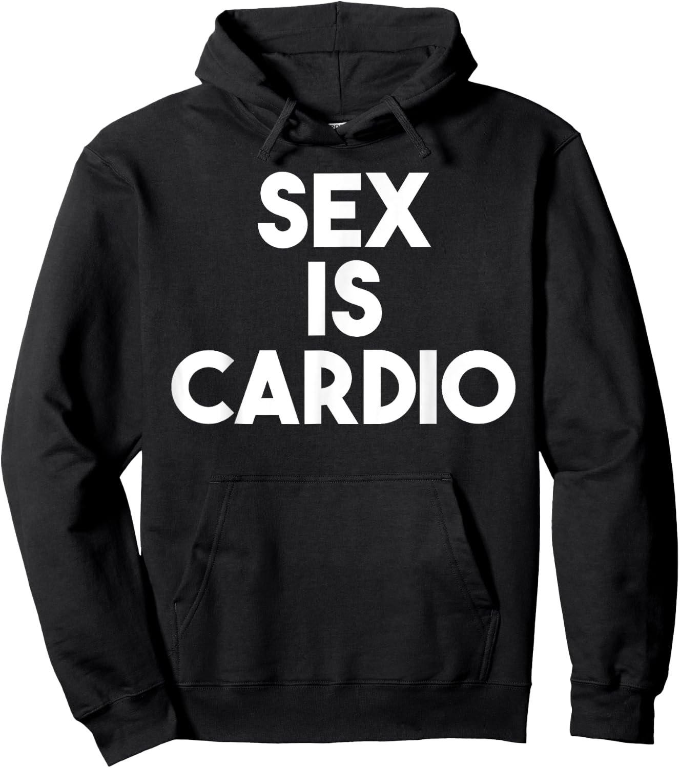 Sex Is Cardio - Funny Sex Cardio Gym Shirt Hoodie - Hoodie | Black