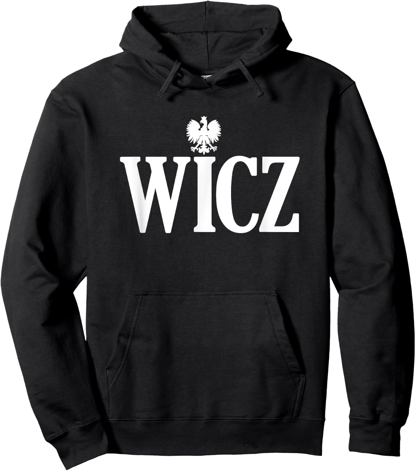 WICZ Polish Surname Ending Polish Last Name Dyngus Day Hoodie - Hoodie | Black