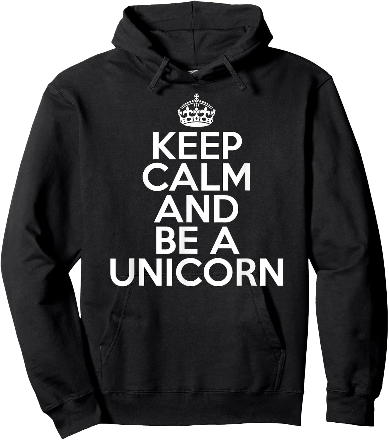 Funny Unicorn Lover Keep Calm and Be a Unicorn Hoodie - Hoodie | Black