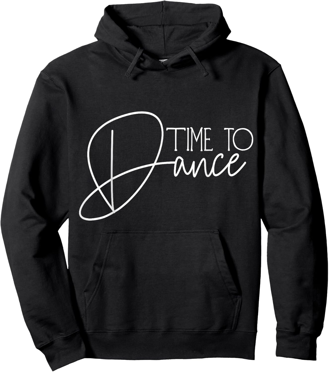 Time to Dance Time for Dancing Dancer Dance Movement , black Hoodie - Hoodie | Black