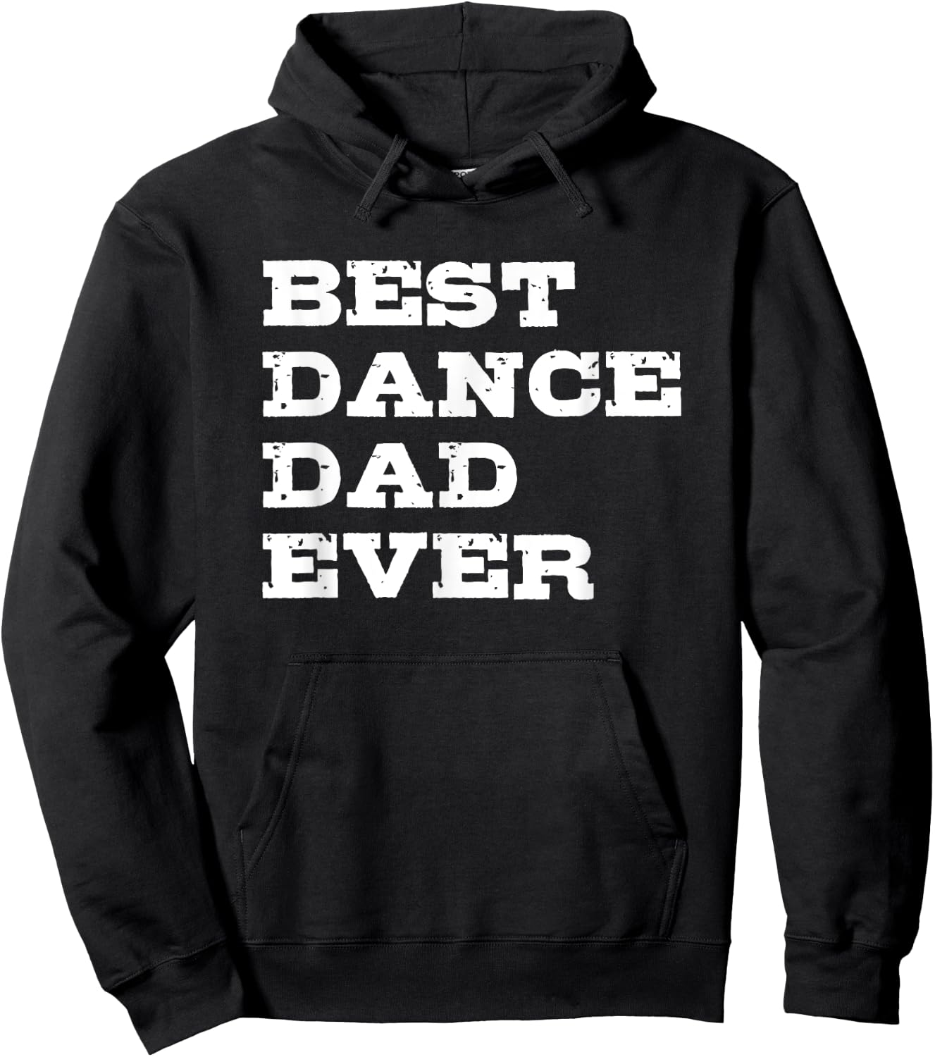 Best Dance Dad Ever Hoodie - Hoodie | Black