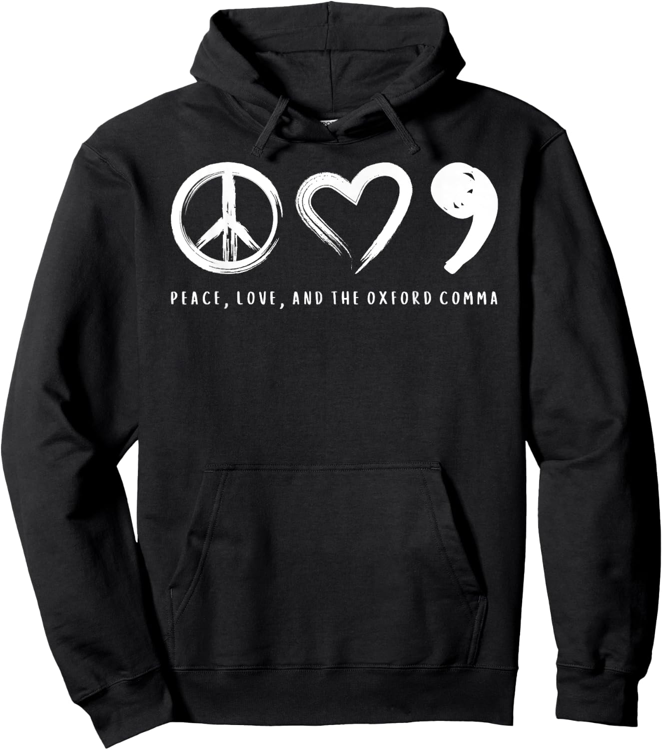 Peace, Love, And The Oxford Comma Hoodie - Hoodie | Black