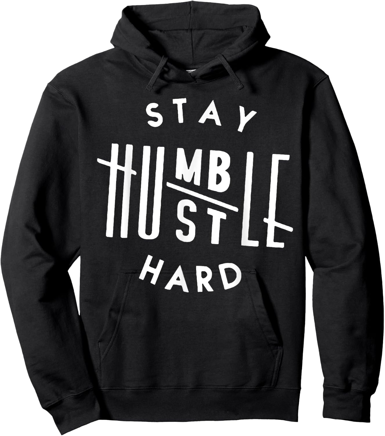 Stay Humble Hustle Hard Hoodie - Hoodie | Black