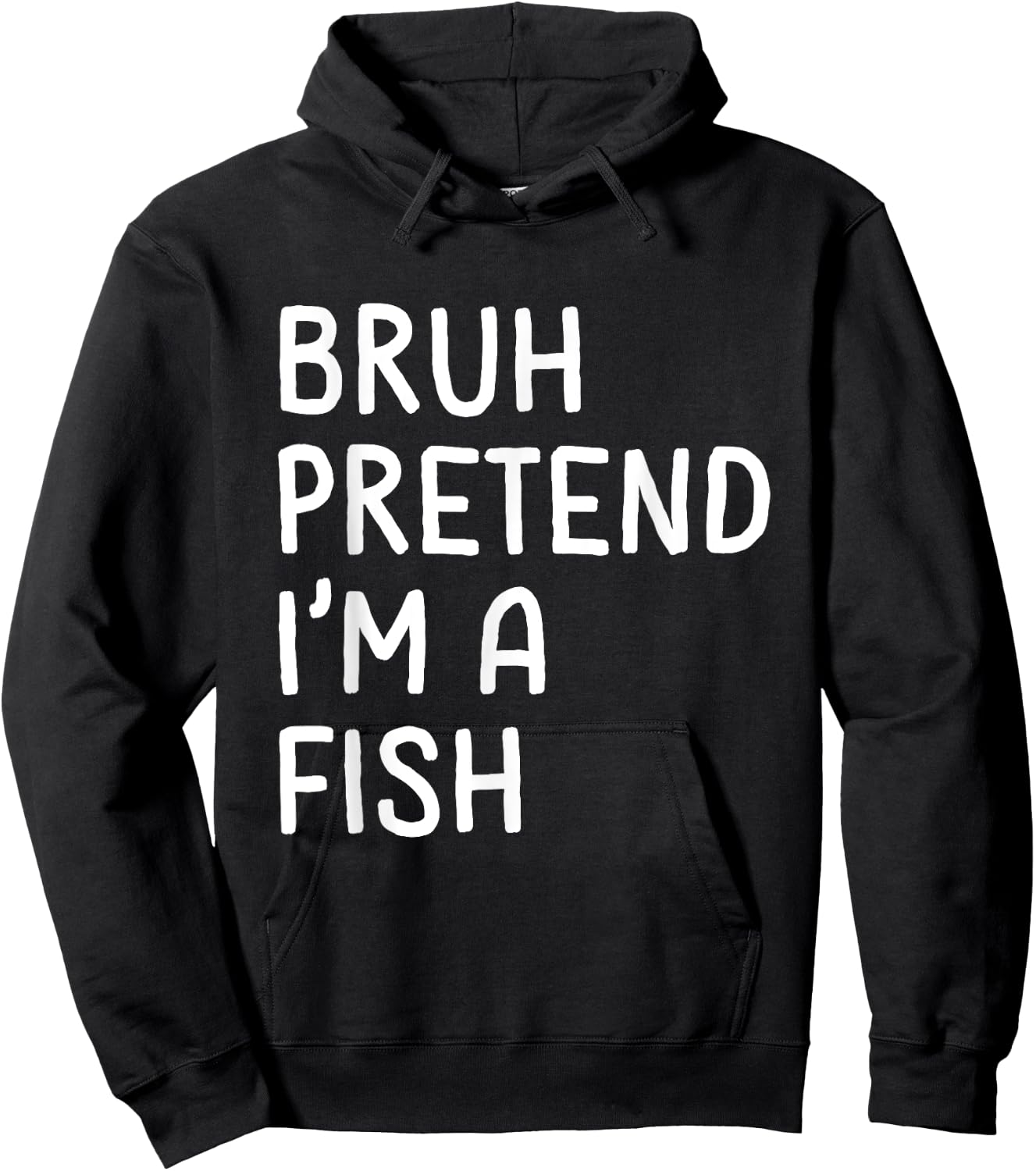 Bruh Pretend I'm a Fish Funny Matching Halloween Hoodie - Hoodie | Black